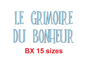 Le Grimoire du Bonheur embroidery BX font Sizes 0.25 (1/4), 0.50 (1/2), 1, 1.5, 2, 2.5, 3, 3.5, 4, 4.5, 5, 5.5, 6, 6.5, and 7 inches
