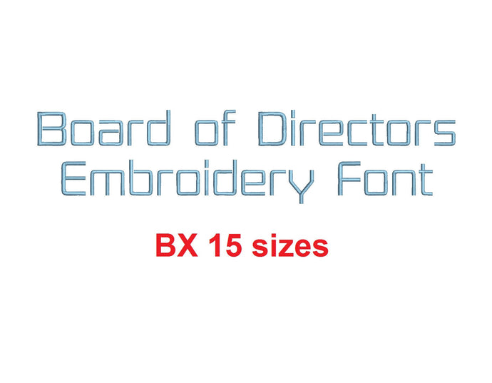 Board of Directors™ embroidery BX font Sizes 0.25 (1/4), 0.50 (1/2), 1, 1.5, 2, 2.5, 3, 3.5, 4, 4.5, 5, 5.5, 6, 6.5, and 7 inches (RLA)