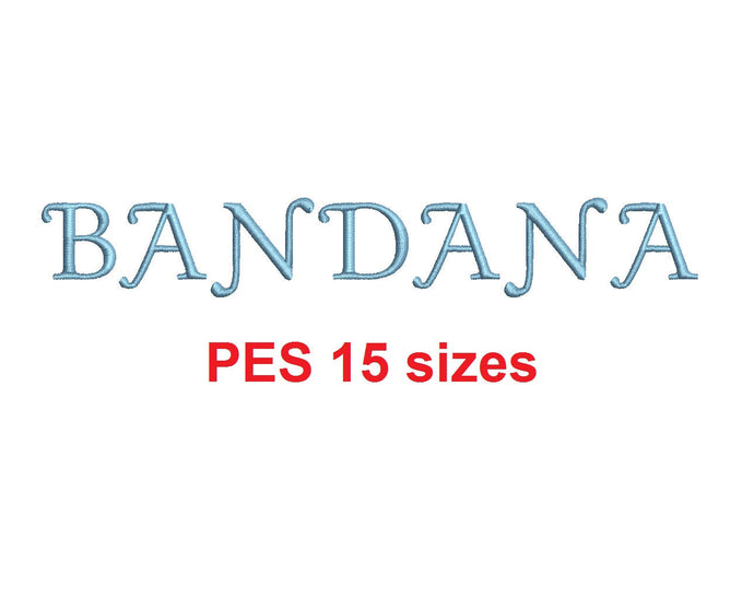 Bandana embroidery font PES format 15 Sizes 0.25 (1/4), 0.5 (1/2), 1, 1.5, 2, 2.5, 3, 3.5, 4, 4.5, 5, 5.5, 6, 6.5, and 7 inches