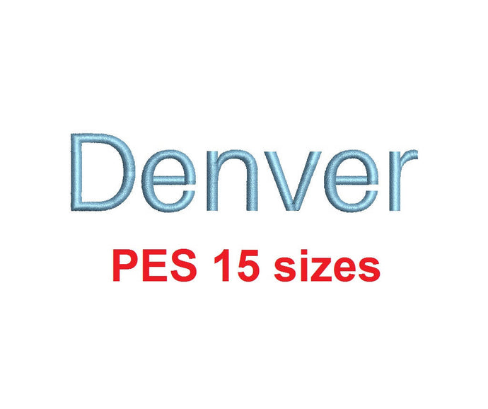 Denver embroidery font PES format 15 Sizes 0.25 (1/4), 0.5 (1/2), 1, 1.5, 2, 2.5, 3, 3.5, 4, 4.5, 5, 5.5, 6, 6.5, and 7 inches