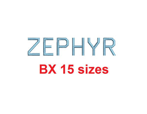 Zephyr embroidery BX font Sizes 0.25 (1/4), 0.50 (1/2), 1, 1.5, 2, 2.5, 3, 3.5, 4, 4.5, 5, 5.5, 6, 6.5, and 7 inches
