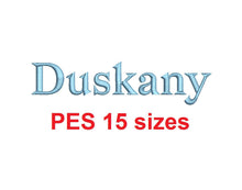Duskany embroidery font PES format 15 Sizes instant download 0.25, 0.5, 1, 1.5, 2, 2.5, 3, 3.5, 4, 4.5, 5, 5.5, 6, 6.5, and 7 inches