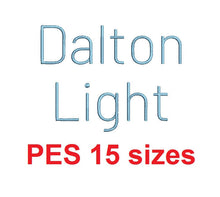 Dalton Light embroidery font PES format 15 Sizes instant download 0.25, 0.5, 1, 1.5, 2, 2.5, 3, 3.5, 4, 4.5, 5, 5.5, 6, 6.5, and 7 inches