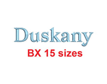 Duskany embroidery BX font Sizes 0.25 (1/4), 0.50 (1/2), 1, 1.5, 2, 2.5, 3, 3.5, 4, 4.5, 5, 5.5, 6, 6.5, and 7 inches
