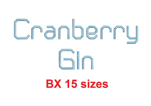 Cranberry Gin™ embroidery BX font Sizes 0.25 (1/4), 0.50 (1/2), 1, 1.5, 2, 2.5, 3, 3.5, 4, 4.5, 5, 5.5, 6, 6.5, and 7 inches (RLA)