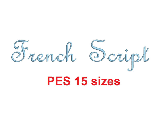 French Script embroidery font PES format 15 Sizes 0.25 (1/4), 0.5 (1/2), 1, 1.5, 2, 2.5, 3, 3.5, 4, 4.5, 5, 5.5, 6, 6.5, and 7 inches