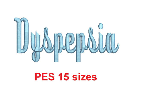 Dyspepsia™ embroidery font PES 15 Sizes 0.25 (1/4), 0.5 (1/2), 1, 1.5, 2, 2.5, 3, 3.5, 4, 4.5, 5, 5.5, 6, 6.5, and 7