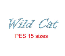 Wild Cat embroidery font PES format 15 Sizes instant download 0.25, 0.5, 1, 1.5, 2, 2.5, 3, 3.5, 4, 4.5, 5, 5.5, 6, 6.5, and 7 inches