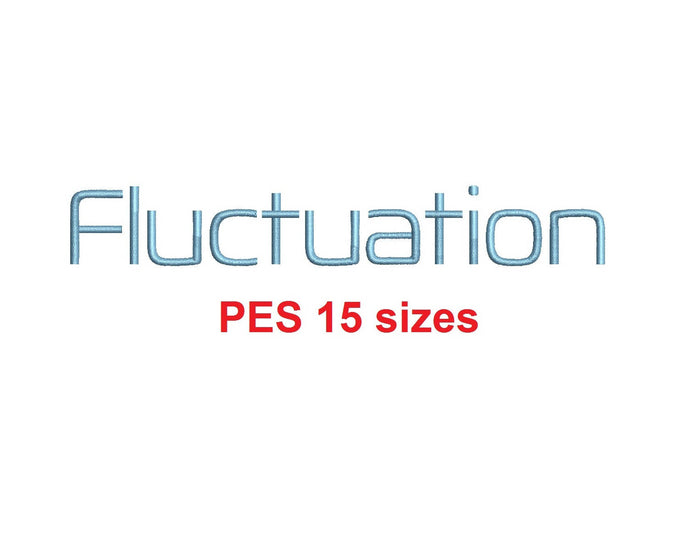 Fluctuation™ embroidery font PES 15 Sizes 0.25 (1/4), 0.5 (1/2), 1, 1.5, 2, 2.5, 3, 3.5, 4, 4.5, 5, 5.5, 6, 6.5, and 7