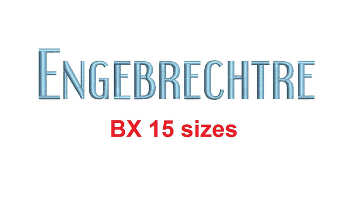 Engebrechtre™ block embroidery BX font Sizes 0.25 (1/4), 0.50 (1/2), 1, 1.5, 2, 2.5, 3, 3.5, 4, 4.5, 5, 5.5, 6, 6.5, and 7