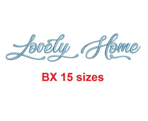 Lovely Home embroidery BX font Sizes 0.25 (1/4), 0.50 (1/2), 1, 1.5, 2, 2.5, 3, 3.5, 4, 4.5, 5, 5.5, 6, 6.5, and 7 inches