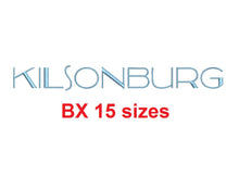 Kilsonburg™ embroidery BX font Sizes 0.25 (1/4), 0.50 (1/2), 1, 1.5, 2, 2.5, 3, 3.5, 4, 4.5, 5, 5.5, 6, 6.5, and 7 inches (RLA)