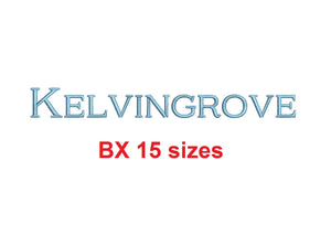 Kelvingrove™ embroidery BX font Sizes 0.25 (1/4), 0.50 (1/2), 1, 1.5, 2, 2.5, 3, 3.5, 4, 4.5, 5, 5.5, 6, 6.5, and 7 inches (RLA)