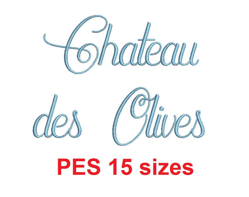 Chateau des Olives embroidery font PES format 15 Sizes 0.25 (1/4), 0.5 (1/2), 1, 1.5, 2, 2.5, 3, 3.5, 4, 4.5, 5, 5.5, 6, 6.5, and 7 inches