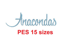 Anacondas script embroidery font PES format 15 Sizes instant download