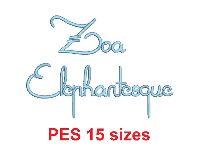 Zoa Elephantesque embroidery font PES format 15 Sizes 0.25, 0.5, 1, 1.5, 2, 2.5, 3, 3.5, 4, 4.5, 5, 5.5, 6, 6.5, and 7 inches