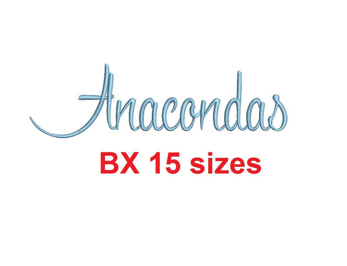 Anacondas embroidery BX font Sizes 0.25 (1/4), 0.50 (1/2), 1, 1.5, 2, 2.5, 3, 3.5, 4, 4.5, 5, 5.5, 6, 6.5, and 7 inches