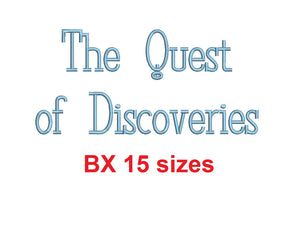 The Quest of Discoveries embroidery BX font Sizes 0.25 (1/4), 0.50 (1/2), 1, 1.5, 2, 2.5, 3, 3.5, 4, 4.5, 5, 5.5, 6, 6.5, and 7 inches