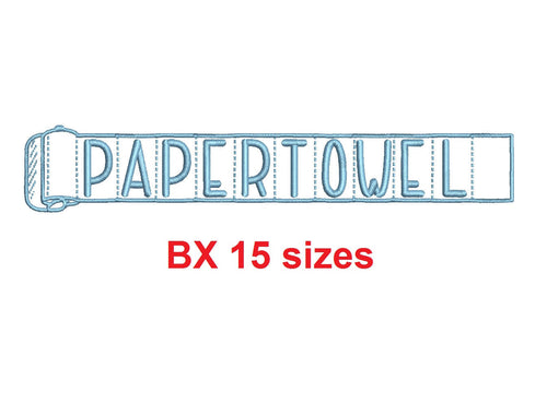 Paper Towel embroidery BX font Sizes 0.25 (1/4), 0.50 (1/2), 1, 1.5, 2, 2.5, 3, 3.5, 4, 4.5, 5, 5.5, 6, 6.5, and 7 inches