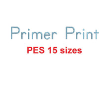 Primer Print™ embroidery font PES 15 Sizes 0.25 (1/4), 0.5 (1/2), 1, 1.5, 2, 2.5, 3, 3.5, 4, 4.5, 5, 5.5, 6, 6.5, and 7" (RLA)