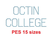 Octin College Light™ embroidery font PES 15 Sizes 0.25 (1/4), 0.5 (1/2), 1, 1.5, 2, 2.5, 3, 3.5, 4, 4.5, 5, 5.5, 6, 6.5, and 7" (RLA)