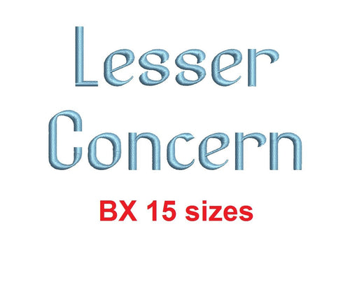Lesser Concern™ embroidery BX font Sizes 0.25 (1/4), 0.50 (1/2), 1, 1.5, 2, 2.5, 3, 3.5, 4, 4.5, 5, 5.5, 6, 6.5, and 7 inches (RLA)