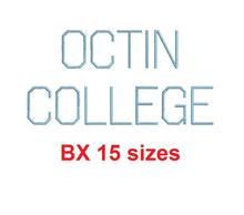 Octin College Light™ block embroidery BX font Sizes 0.25 (1/4), 0.50 (1/2), 1, 1.5, 2, 2.5, 3, 3.5, 4, 4.5, 5, 5.5, 6, 6.5, and 7" (RLA)