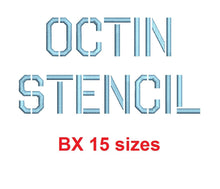 Octin Stencil Light™ block embroidery BX font Sizes 0.25 (1/4), 0.50 (1/2), 1, 1.5, 2, 2.5, 3, 3.5, 4, 4.5, 5, 5.5, 6, 6.5, and 7" (RLA)