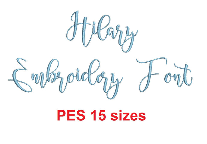 Hilary Script embroidery font PES format 15 Sizes 0.25 (1/4), 0.5 (1/2), 1, 1.5, 2, 2.5, 3, 3.5, 4, 4.5, 5, 5.5, 6, 6.5, and 7 inches