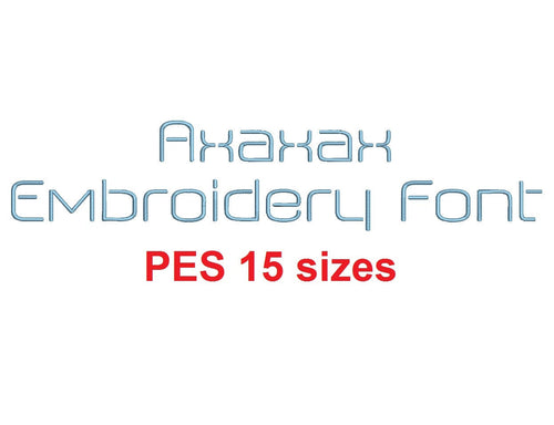 Axaxax™ block embroidery font PES format 15 Sizes 0.25 (1/4), 0.5 (1/2), 1, 1.5, 2, 2.5, 3, 3.5, 4, 4.5, 5, 5.5, 6, 6.5, and 7 inches (RLA)