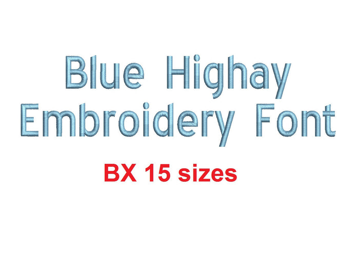Blue Highway™ block embroidery BX font Sizes 0.25 (1/4), 0.50 (1/2), 1, 1.5, 2, 2.5, 3, 3.5, 4, 4.5, 5, 5.5, 6, 6.5, and 7 inches (RLA)