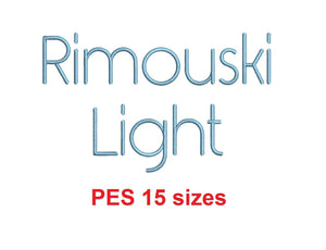 Rimouski Light™ embroidery font PES 15 Sizes 0.25 (1/4), 0.5 (1/2), 1, 1.5, 2, 2.5, 3, 3.5, 4, 4.5, 5, 5.5, 6, 6.5, and 7" (RLA)