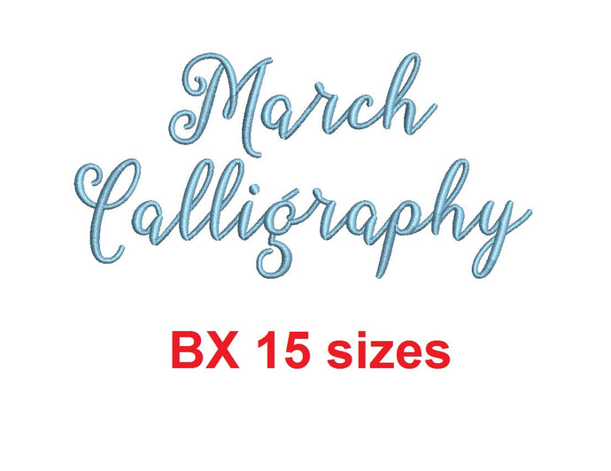 March Calligraphy embroidery BX font Sizes 0.25 (1/4), 0.50 (1/2), 1, 1.5, 2, 2.5, 3, 3.5, 4, 4.5, 5, 5.5, 6, 6.5, and 7