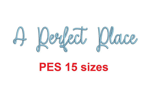 A Perfect Place embroidery font PES format 15 Sizes 0.25 (1/4), 0.5 (1/2), 1, 1.5, 2, 2.5, 3, 3.5, 4, 4.5, 5, 5.5, 6, 6.5, 7
