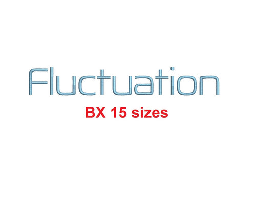 Fluctuation™ block embroidery BX font Sizes 0.25 (1/4), 0.50 (1/2), 1, 1.5, 2, 2.5, 3, 3.5, 4, 4.5, 5, 5.5, 6, 6.5, and 7