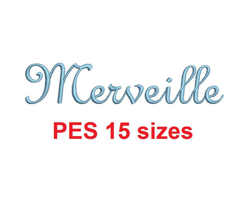 Merveille embroidery font PES format 15 Sizes 0.25 (1/4), 0.5 (1/2), 1, 1.5, 2, 2.5, 3, 3.5, 4, 4.5, 5, 5.5, 6, 6.5, and 7 inches