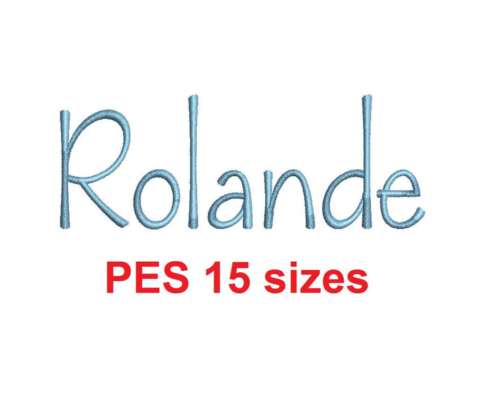 Rolande embroidery font PES format 15 Sizes 0.25 (1/4), 0.5 (1/2), 1, 1.5, 2, 2.5, 3, 3.5, 4, 4.5, 5, 5.5, 6, 6.5, and 7 inches