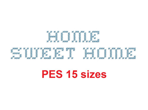 Home Sweet Home™ embroidery font PES 15 Sizes 0.25 (1/4), 0.5 (1/2), 1, 1.5, 2, 2.5, 3, 3.5, 4, 4.5, 5, 5.5, 6, 6.5, and 7 inches (RLA)