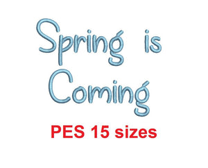 Spring is Coming embroidery font PES format 15 Sizes 0.25 (1/4), 0.5 (1/2), 1, 1.5, 2, 2.5, 3, 3.5, 4, 4.5, 5, 5.5, 6, 6.5, 7" (MHA)