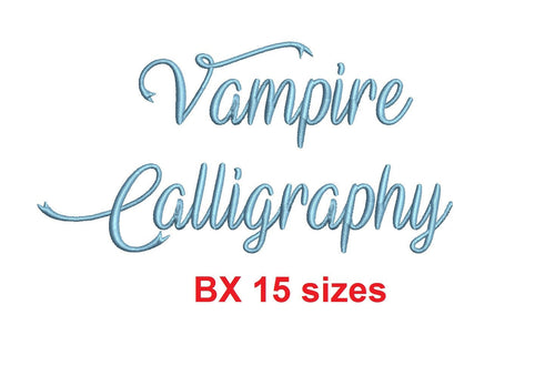 Vampire Calligraphy embroidery BX font Sizes 0.25 (1/4), 0.50 (1/2), 1, 1.5, 2, 2.5, 3, 3.5, 4, 4.5, 5, 5.5, 6, 6.5, and 7