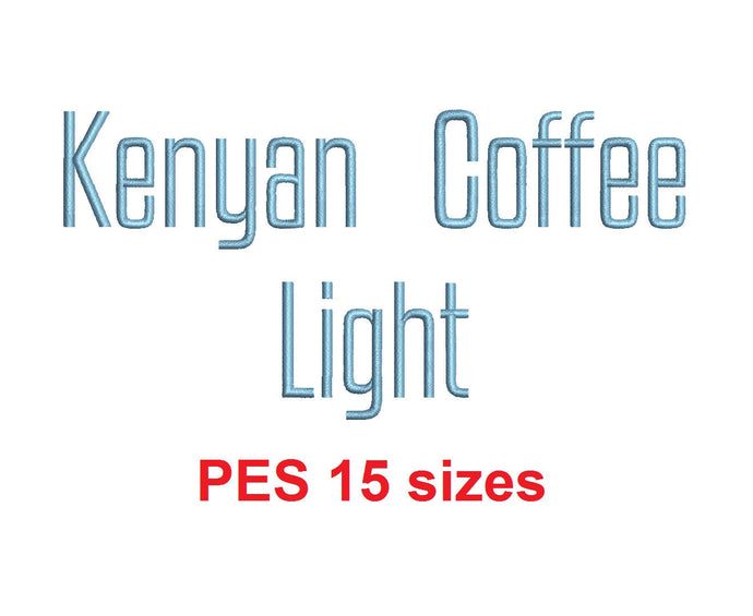 Kenyan Coffee Light™ embroidery font PES 15 Sizes 0.25 (1/4), 0.5 (1/2), 1, 1.5, 2, 2.5, 3, 3.5, 4, 4.5, 5, 5.5, 6, 6.5, and 7