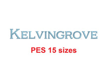 Kelvingrove™ embroidery font PES 15 Sizes 0.25 (1/4), 0.5 (1/2), 1, 1.5, 2, 2.5, 3, 3.5, 4, 4.5, 5, 5.5, 6, 6.5, and 7" (RLA)