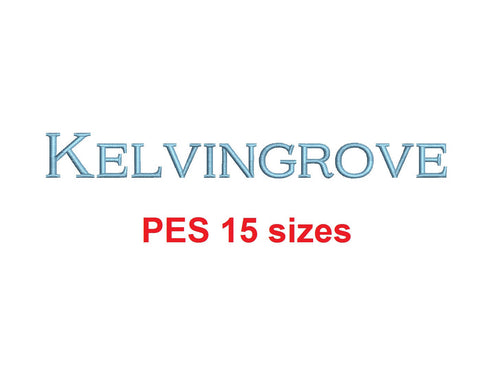 Kelvingrove™ embroidery font PES 15 Sizes 0.25 (1/4), 0.5 (1/2), 1, 1.5, 2, 2.5, 3, 3.5, 4, 4.5, 5, 5.5, 6, 6.5, and 7