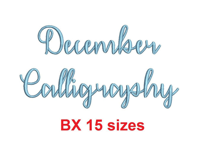December Calligraphy embroidery BX font Sizes 0.25 (1/4), 0.50 (1/2), 1, 1.5, 2, 2.5, 3, 3.5, 4, 4.5, 5, 5.5, 6, 6.5, and 7