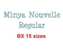 Minya Nouvelle Rg™ block embroidery BX font Sizes 0.25 (1/4), 0.50 (1/2), 1, 1.5, 2, 2.5, 3, 3.5, 4, 4.5, 5, 5.5, 6, 6.5, and 7 inches (RLA)