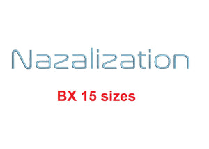 Nazalization™ block embroidery BX font Sizes 0.25 (1/4), 0.50 (1/2), 1, 1.5, 2, 2.5, 3, 3.5, 4, 4.5, 5, 5.5, 6, 6.5, and 7 inches (RLA)