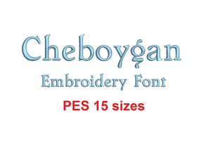 Cheboygan embroidery font PES format 15 Sizes instant download 0.25, 0.5, 1, 1.5, 2, 2.5, 3, 3.5, 4, 4.5, 5, 5.5, 6, 6.5, and 7 inches