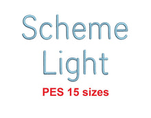 Scheme Light™ embroidery font PES 15 Sizes 0.25 (1/4), 0.5 (1/2), 1, 1.5, 2, 2.5, 3, 3.5, 4, 4.5, 5, 5.5, 6, 6.5, and 7 inches (RLA)