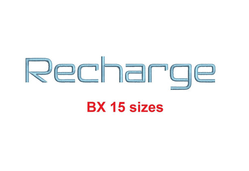 Recharge™ embroidery BX font Sizes 0.25 (1/4), 0.50 (1/2), 1, 1.5, 2, 2.5, 3, 3.5, 4, 4.5, 5, 5.5, 6, 6.5, and 7 inches (RLA)