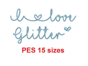 I Love Glitter embroidery font PES format 15 Sizes 0.25 (1/4), 0.5 (1/2), 1, 1.5, 2, 2.5, 3, 3.5, 4, 4.5, 5, 5.5, 6, 6.5, 7" (MHA)